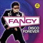 Disco Forever - CD Audio di Fancy