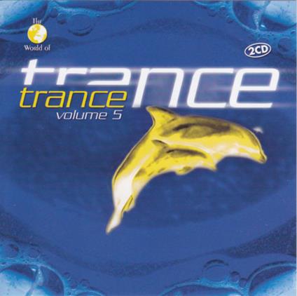 World of Trance 5 - CD Audio