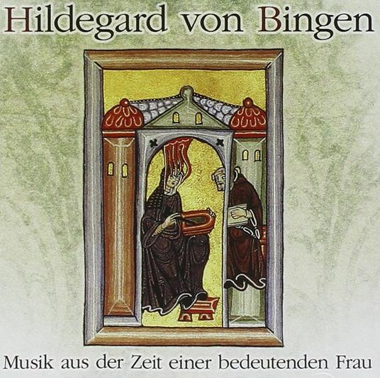 Musik Aus Ihrer Zeit - CD Audio di Hildegard von Bingen