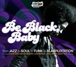 Be Black Baby