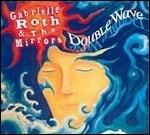 Double Wave - CD Audio di Gabrielle Roth & the Mirrors