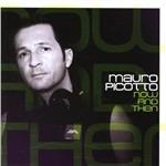 Now & Then - CD Audio di Mauro Picotto
