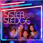 Greatest Hits Reloaded - CD Audio di Sister Sledge