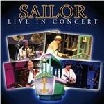 Live in Concert - CD Audio di Sailor