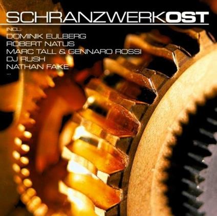 Schranzwerk (Colonna sonora) - CD Audio