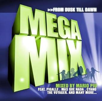 Megamix - From Dusk Till Dawn - CD Audio di Mario Più