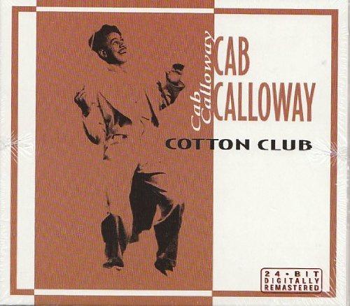 Cotton Club (Best of...) (Best of...) - CD Audio di Cab Calloway