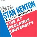 Live at Redlands Unive - CD Audio di Stan Kenton
