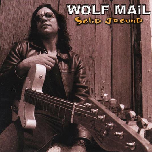 Solid Ground - CD Audio di Wolf Mail