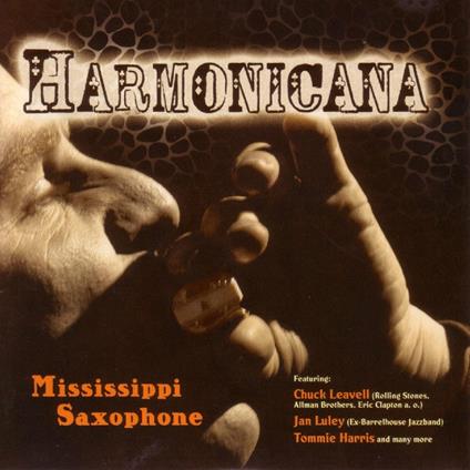 Mississippi Saxophone - CD Audio di Harmonicana