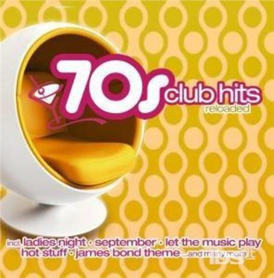 70's Club Hits Reloaded - CD Audio