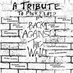 Back Against the Wall. A Tribute to Pink Floyd - CD Audio