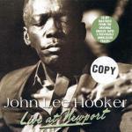 Live at Newport ( + 3 Bonus Tracks) - CD Audio di John Lee Hooker