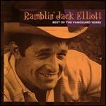 Best of the Vanguard Years - CD Audio di Ramblin Jack Elliott