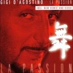 La Passion (Remix) - CD Audio Singolo di Gigi D'Agostino
