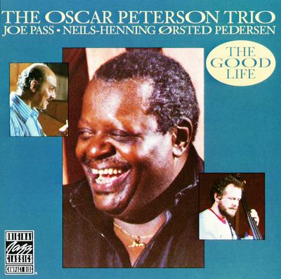 The Good Life - CD Audio di Oscar Peterson