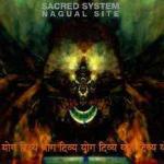 Nagual Site - CD Audio di Bill Laswell,Sacred System
