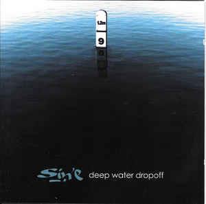 Deep water dropoff - CD Audio di Sin E'