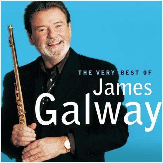 Very Best Of James Galway - CD Audio di James Galway