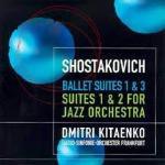 Ballett Suites n.1, n.3 - Suites per orchestra Jazz n.1, n.2 - CD Audio di Dmitri Shostakovich,Radio Symphony Orchestra Francoforte,Dmitri Kitaenko