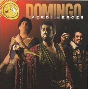 Verdi Heroes - CD Audio di Placido Domingo