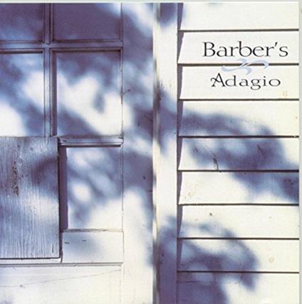 Adagio - CD Audio di Samuel Barber