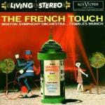 The French Touch: Dukas,Saint-Saens,Ravel,Franck - CD Audio di Charles Munch,Boston Symphony Orchestra