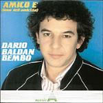 Amico è - CD Audio di Dario Baldan Bembo