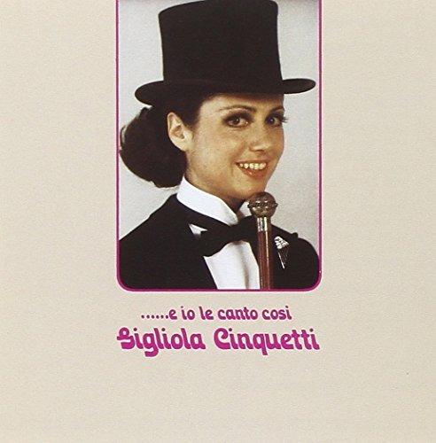 E Io le Canto Così - CD Audio di Gigliola Cinquetti