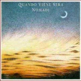 Quando viene sera - CD Audio di I Nomadi