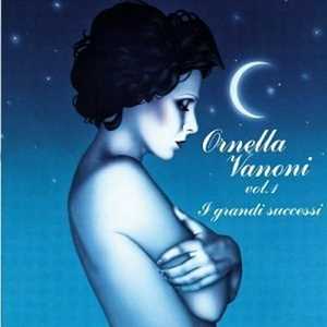 CD I grandi successi vol.1: Oggi le canto così Ornella Vanoni