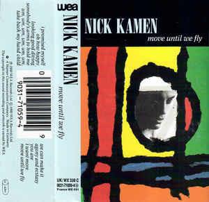 Move Until We Fly (Musicassetta) - Musicassetta di Nick Kamen