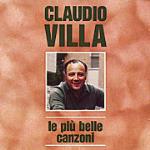 Le più belle canzoni - CD Audio di Claudio Villa