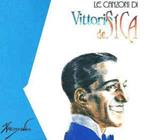 Le Canzoni Di Vittorio De Sica