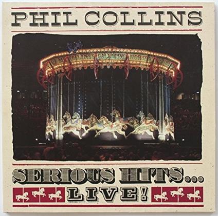 Serious Hits...Live - Vinile LP di Phil Collins