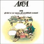 1978: gli dèi se ne vanno gli arrabbiati restano - CD Audio di Area