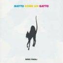 Matto Come Un Gatto