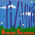 Ti avrò - CD Audio di Adriano Celentano