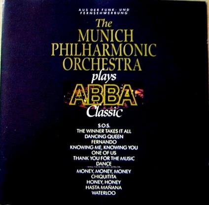 Plays ABBA Classic - CD Audio di Münchner Philharmoniker