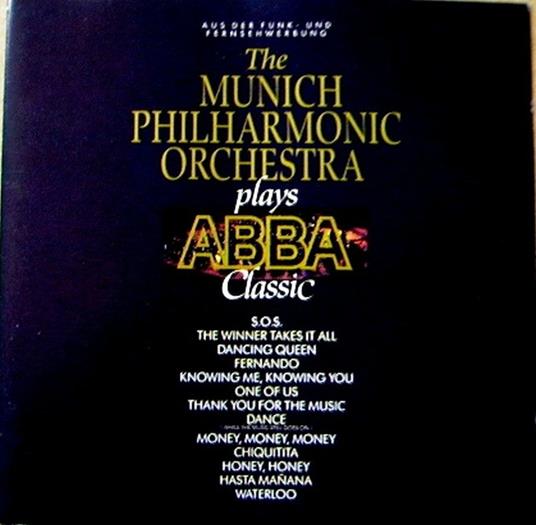 Plays ABBA Classic - CD Audio di Münchner Philharmoniker