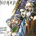 Gente come noi - CD Audio di I Nomadi