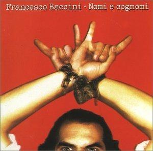 Nomi e cognomi - CD Audio di Francesco Baccini