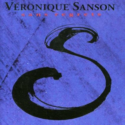 Sans Regrets - CD Audio di Véronique Sanson