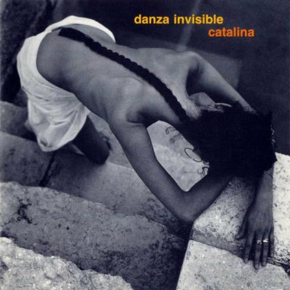 Catalina - CD Audio di Danza Invisible