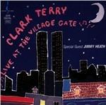 Live at the Village Gate - CD Audio di Clark Terry