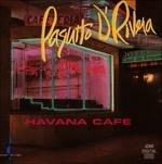 Havana Cafe - CD Audio di Paquito D'Rivera