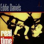 Real Time - CD Audio di Eddie Daniels
