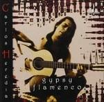 Gypsy Flamenco - CD Audio di Carlos Heredia
