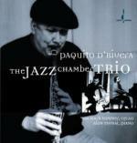The Jazz Chamber Trio - CD Audio di Paquito D'Rivera