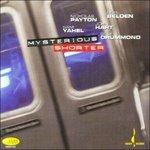 Mysterious Shorter - CD Audio di Nicholas Payton,Bob Belden